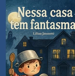 Livro Nessa Casa Tem Fantasma
