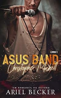 Livro Christopher Michell (Asus Band Livro Livro 1)