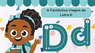 Livro A fantástica viagem da letra D (As letras do alfabeto)