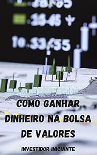 Livro Como ganhar Dinheiro na Bolsa de Valores