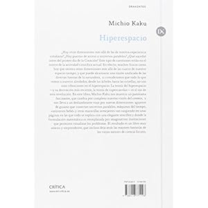 Hiperespacio: Una odisea cientÃ­fica a travÃ©s de universos paralelos, distorsiones del tiempo y la dÃ©cima dimensiÃ³n