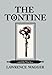 The Tontine: A Novel about an Unbreakable Agreement - Lawrence Wagger