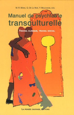 Manuel de psychiatrie transculturelle
