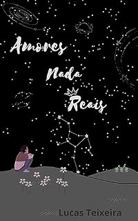 Livro Amores Nada Reais