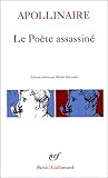 Le Poete Assassine, Apollinaire, Guillaume, 2070321797