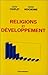 Religions et développement (French Edition) by 