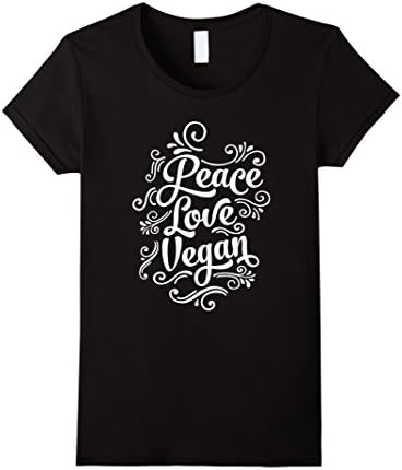 Women's Peace Love Vegan | Cool Quote Gift T-Shirt Small Black