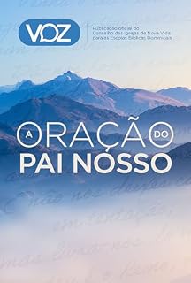 Revista VOZ, Nº 12 - A Oração do Pai Nosso