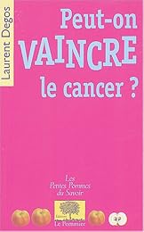 Peut-on vaincre le cancer ?