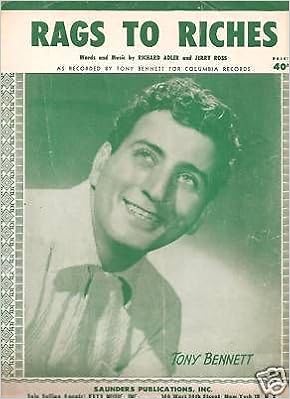 Sheet Music 1953 Rags To Riches Tony Bennett 85 Richard Adler And Jerry Ross Amazon Com Books