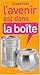 L avenir est dans la boite by