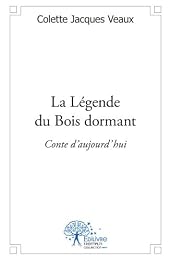 La  légende du bois dormant