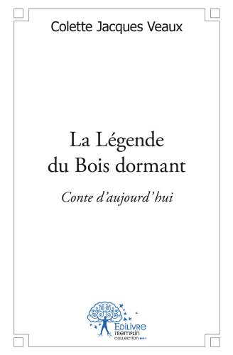 La  légende du bois dormant