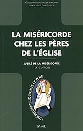La  miséricorde chez les Pères de l'Église