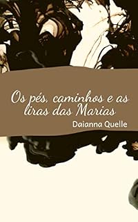 Livro Os pés, os caminhos e as liras das Marias