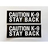 Five Star Graphics Caution K-9 Stay Back Sticker Vinyl Decals (2 Pack) 8"" X 3 Service Dog Law Enforcement Working Dog (X2Ps182), White, Black
