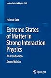 Extreme States of Matter in Strong Interaction