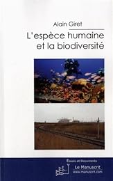L' espèce humaine et la biodiversité