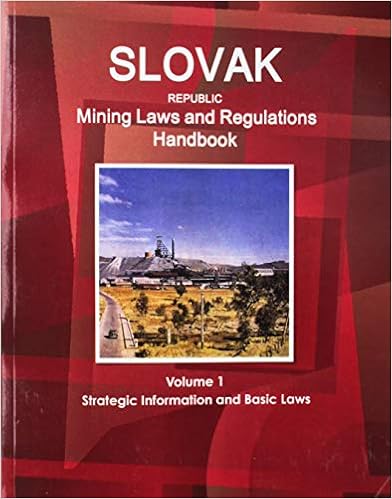 Amazoncom Slovakia Mining Laws And Regulations Handbook - 
