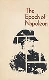 The Epoch of Napoleon, Connelly, Owen, 0882756222