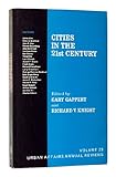 Cities in the 21st Century, Gappert, Gary and Knight, Richard V., 0803919115