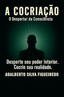 Livro A COCRIAÇÃO: o despertar da consciencia