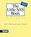 The Little SAS Book: A Primer, Fifth Edition