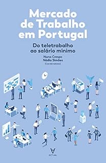 Livro Mercado de Trabalho em Portugal - Do Teletrabalho ao Salário Mínimo