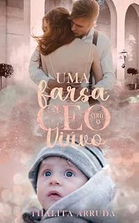 Livro UMA FARSA COM O CEO VIÚVO (Família Ackles Livro 2)
