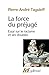La Force du préjugé by
