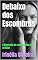 Livro Debaixo dos Escombros : A biografia de uma escritora de erótico!