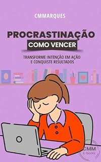 Livro Procrastinação - Como Vencer
