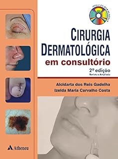 Livro Cirurgia Dermatológica em consultório - 2ª Edição (eBook)