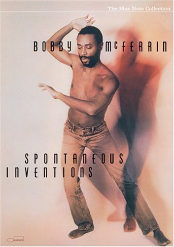 EMD Bobby MCFERRIN: Spontaneous Inventions