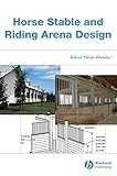 Horse Stable and Riding Arena Design by 