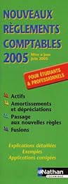 Nouveaux règlements comptables 2005