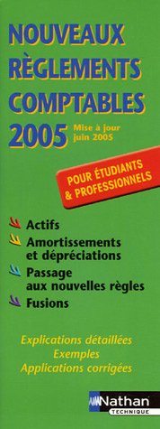 Nouveaux règlements comptables 2005