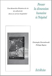 Penser la dimension humaine à l'hôpital