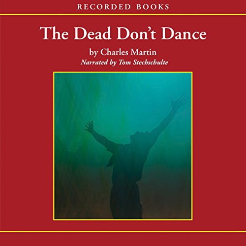 The Dead Don't Dance: A Novel of Awakening