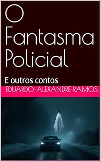 Livro O Fantasma Policial : E outros contos