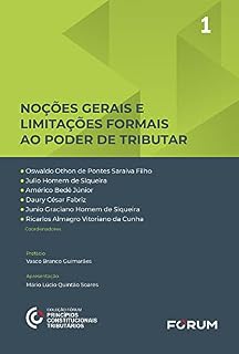 Livro Noções Gerais e Limitações Formais ao Poder de Tributar