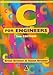 C for Engineers, Second Edition by 
