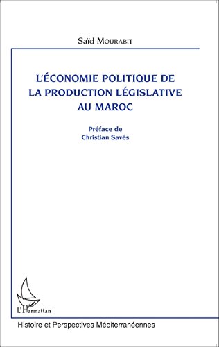 L' économie politique de la production législative au Maroc