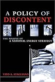 Image de A Policy of Discontent: The Making of a National Energy Strategy