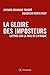 La gloire des imposteurs (Document) (French Edition) by 