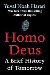 Homo Deus: A Brief History of Tomorrow