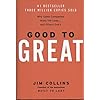 Good to Great: Why Some Companies Make the Leap and Others Don't