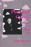 The Phantom of the Cinema : Character in Modern Film, Michaels, Lloyd, 0791435679