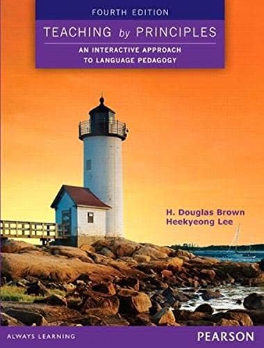 Language Assessment: Principles and Classroom Practices: Brown, H