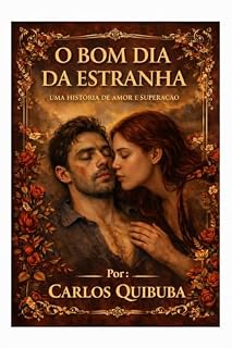 Livro O Bom Dia da Estranha: Entre o Silêncio da Rua e o Barulho do Coração